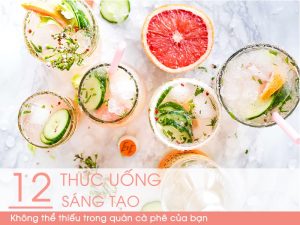 12 ThỨc UỐng SÁng TẠo KhÔng ThỂ ThiẾu Trong Menu QuÁn CafÉ CỦa BẠn Min