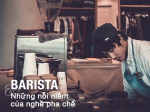 Barista Và Những Nỗi Niềm Của Nghề Pha Chế Min