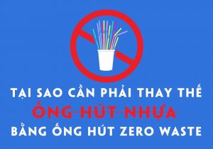 Tại Sao Cần Phải Thay Thế ống Hút Nhựa Bằng ống Hút Zero Waste Min